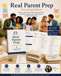 Real Parent Prep — Founding Edition